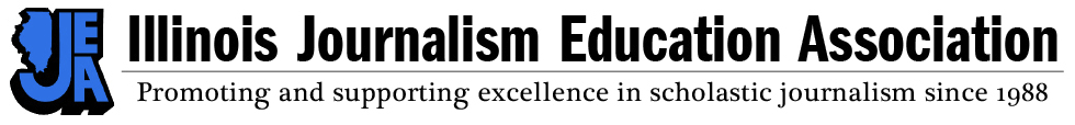 Illinois Journalism Education Association, Medill School, Northwestern University, 1845 Sheridan Road, Evanston, IL 60208-2101